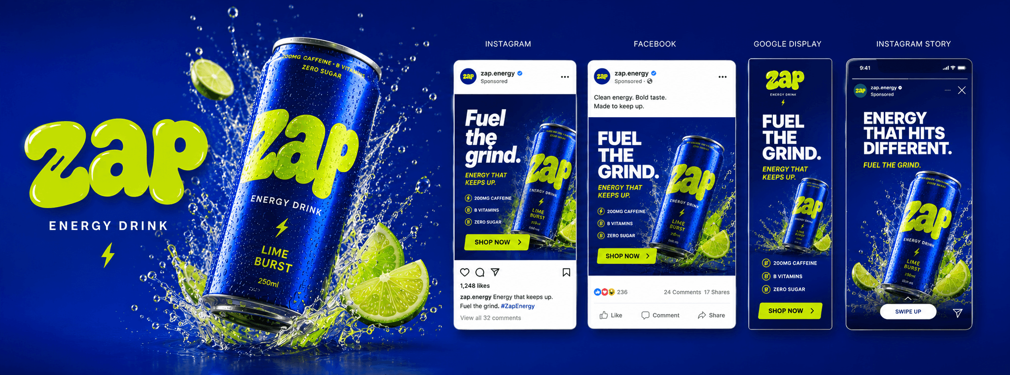 Zap energy drink ad campaign — hero can with lime splash beside Instagram, Facebook, Google Display and Story placements
